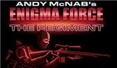 game pic for Andy McNabs Enigma Force The Regiment